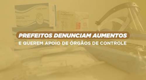 Prefeitos denunciam aumentos e querem apoio de órgãos de controle para frear abusos