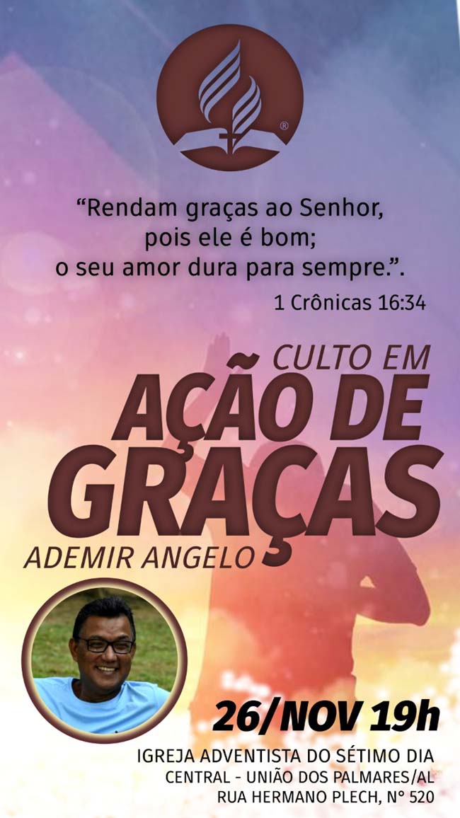 Igreja Adventista do Sétimo Dia de União dos Palmares realiza Culto de Ação de Graças pela recuperação de Ademir Andrade do Covid