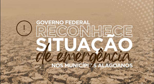 Governo federal reconhece emergência da seca em Alagoas