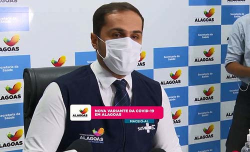Sesau confirma variante do Amazonas em AL e pede que população não entre em pânico