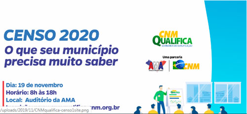 AMA e CNM Qualifica trazem seminário Censo 2020 no próximo dia 19