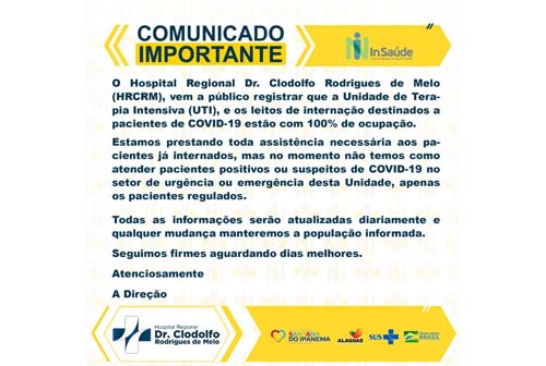 Hospital Regional Clodolfo Rodrigues de Melo atinge 100% de ocupação nos leitos para Covid-19