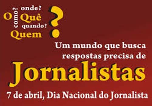 Dia 7 de Abril: Dia Nacional dos Jornalistas - A classe, os parabéns da TRIBUNA UNIÃO