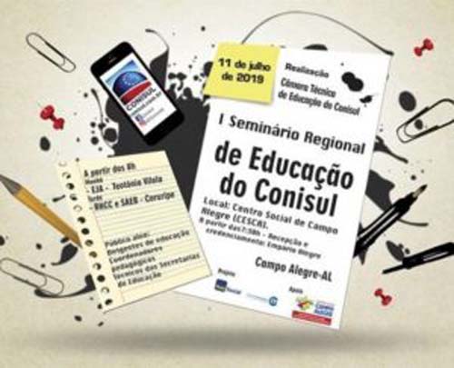 Conisul promove o I Seminário Regional de Educação, dia 11, em Campo Alegre
