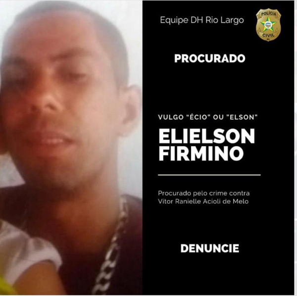Operação policial tenta capturar Elson da Biquinha, em Rio Largo
