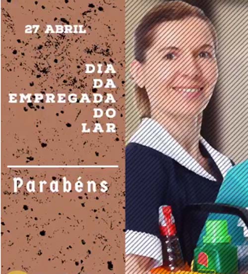 Hoje é dia da Emprega Do Lar - Parabens