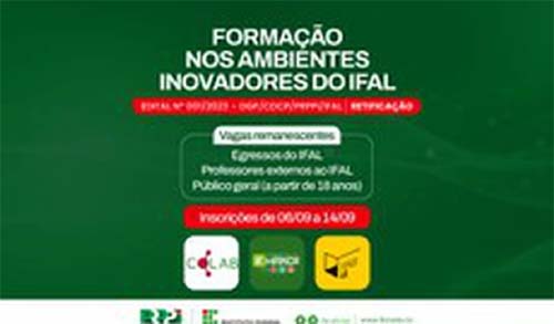 Ifal amplia público e prorroga inscrições para cursos nos Espaços Inovadores