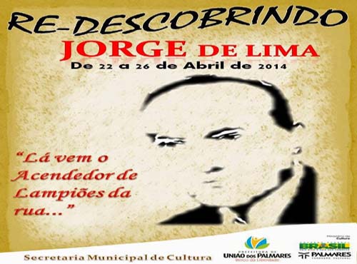 Homenagens ao Poeta Jorge de Lima começam dia 22 de abril em União dos Palmares