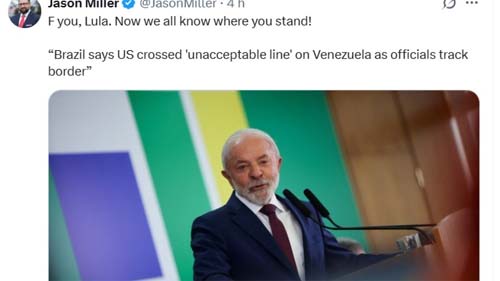 Assessor de Trump provoca Lula nas redes sociais após críticas à operação militar americana na Venezuela