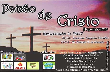 ‘Paixão de Crtisto’ será encenada hoje em dois bairros de União dos Palmares