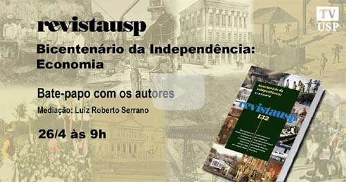 Especialistas debatem a economia do Brasil nos últimos 200 anos