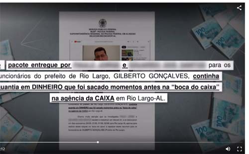 Desvio de verbas: Fantástico mostra imagens da corrupção em Rio Largo