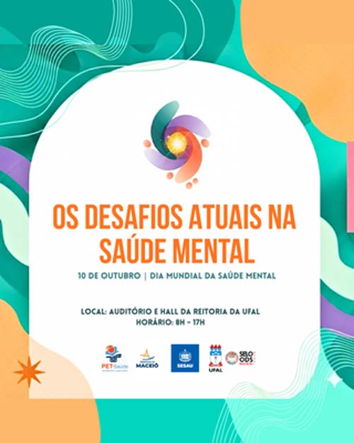 UFAL promove debate sobre os desafios contemporâneos na saúde emocional