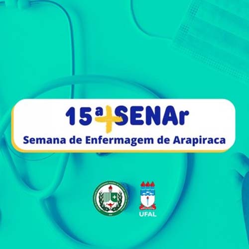 Semana de Enfermagem de Arapiraca debate valorização do trabalho