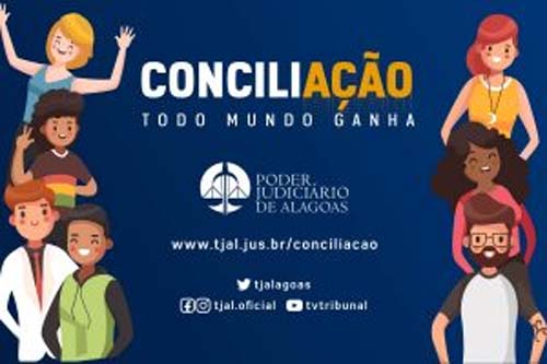 Semana Nacional da Conciliação terá quase 1.700 audiências em Maceió e Arapiraca