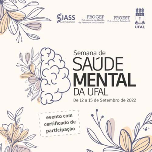 Começa na segunda (12) a 1ª Semana de Saúde Mental da Ufal