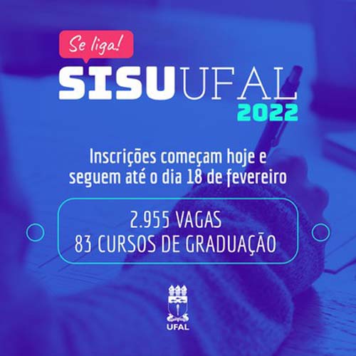 Ufal publica edital para Sisu 2022 com oferta de quase 3 mil vagas em 83 cursos