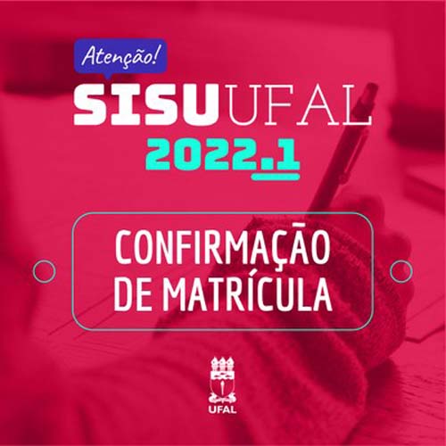 Aprovados no Sisu 2022.1 devem confirmar matrícula institucional