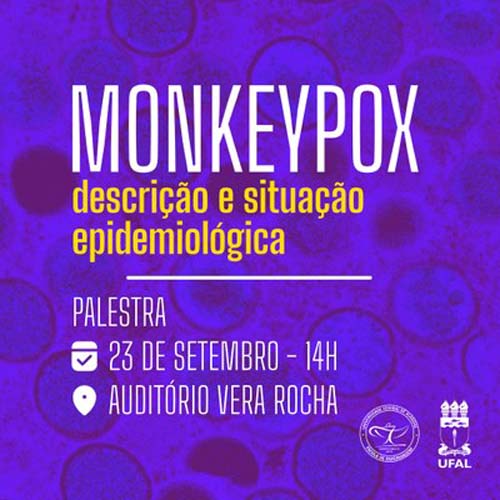Escola de Enfermagem da Ufal promove palestra sobre monkeypox nesta sexta-feira